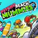 Psycho Beach Mummies 4 psycho beach mummies