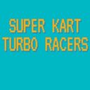 Super Kart Turbo Racers 10 super kart turbo racers 2